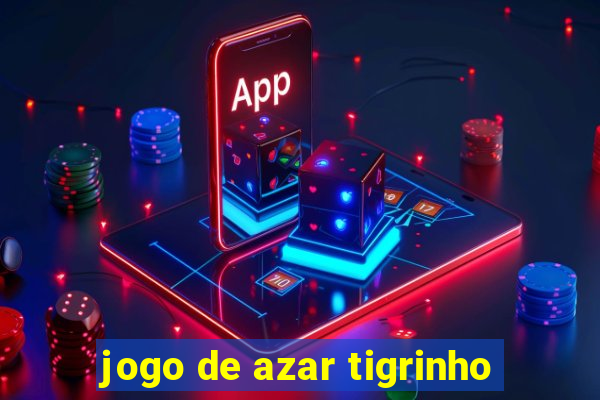 jogo de azar tigrinho